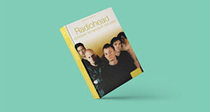 Выходит книга «Radiohead: история за каждой песней»