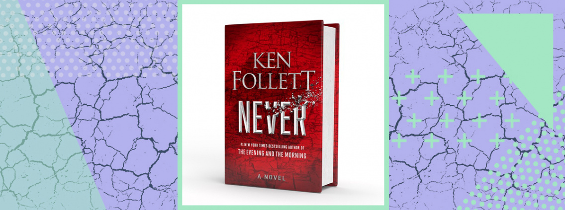 «Никогда»: новый роман Кена Фоллетта